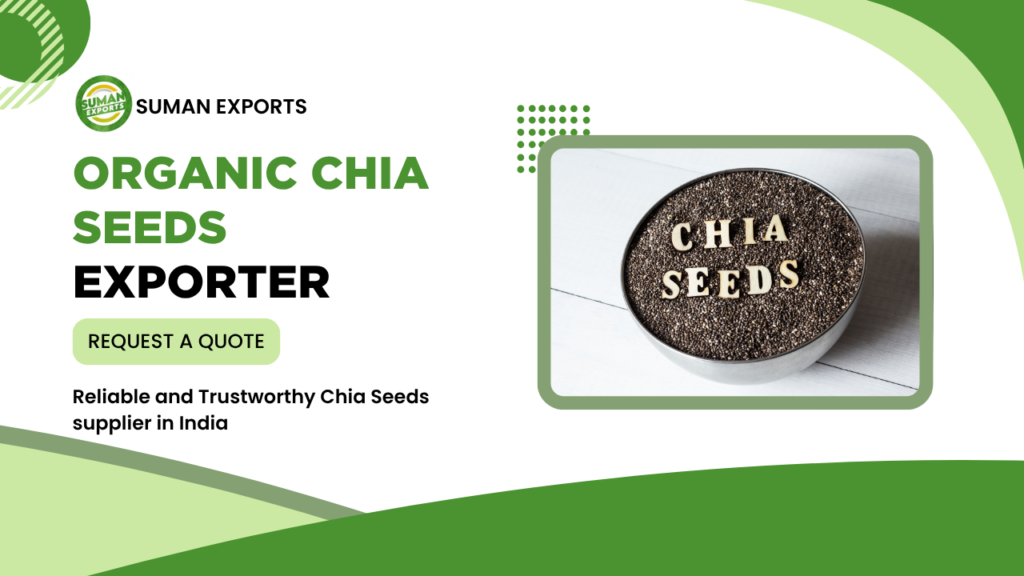 Premium Organic Chia Seeds Exporter from India
