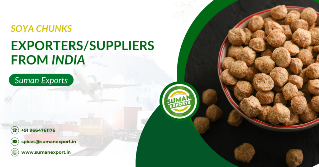 Soya Chunks Exporter from India – Suman Exports